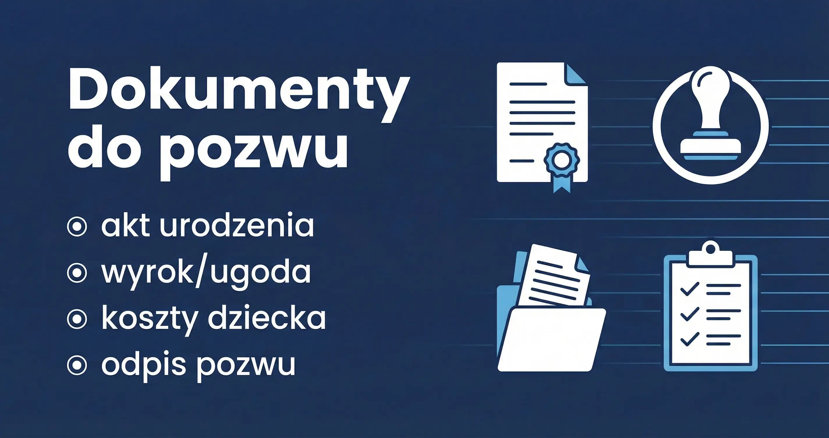 Lista dokumentów do pozwu o podwyższenie alimentów