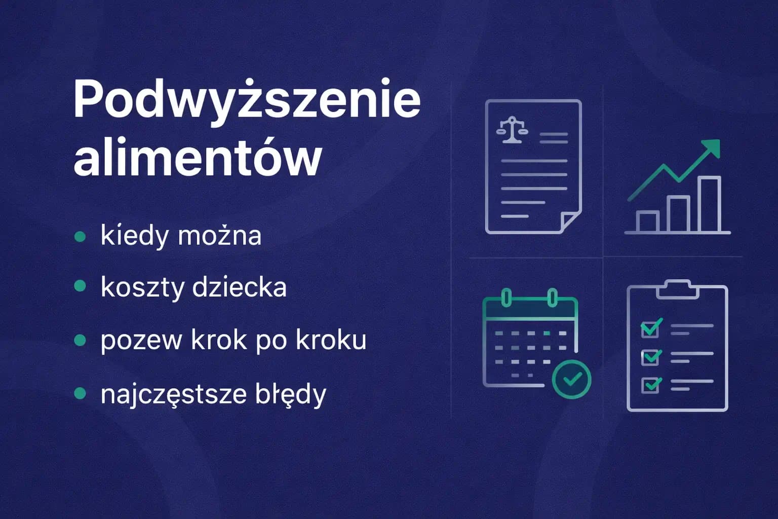 Schemat: kiedy można podwyższyć alimenty